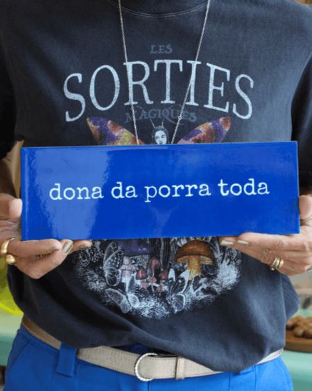 Azulejo decorativo 'dona da porra toda'