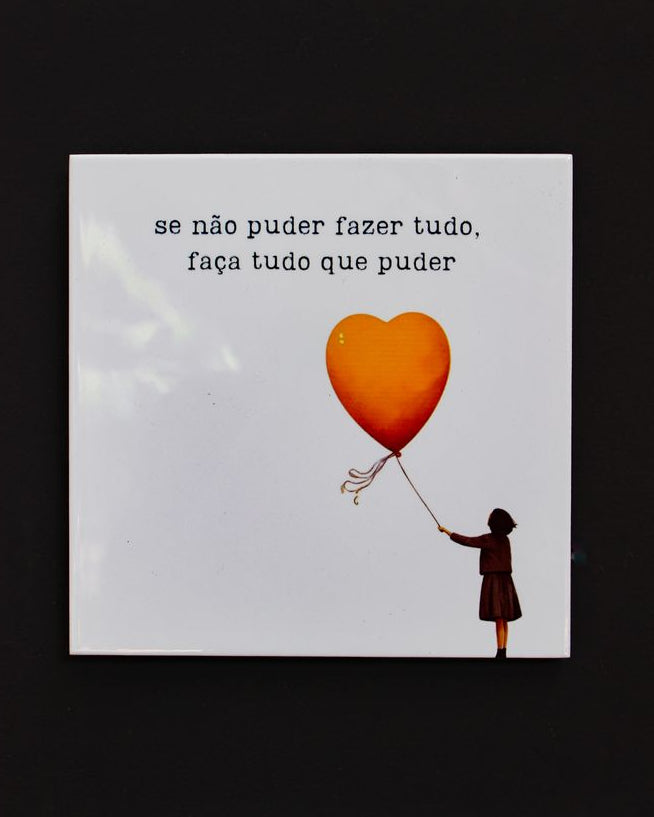 Azulejo decorativo 'faça tudo que puder'