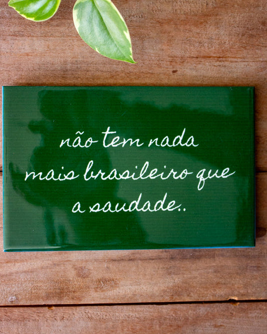 Azulejo decorativo 'Não tem nada mais brasileiro'
