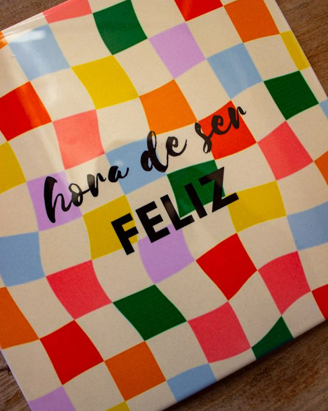 Azulejo decorativo 'hora de ser feliz'