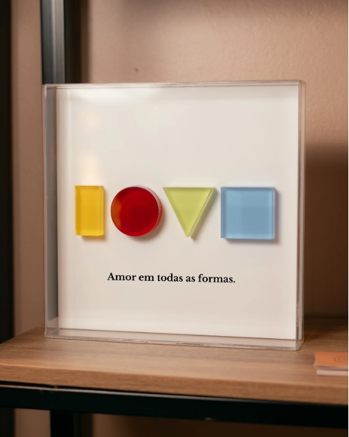 Quadro AMOR Em Todas As Formas (com frase) em acrílico